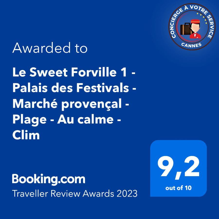 Le Sweet Forville 1 - Palais Des Festivals - Marche Provencal - Plage - Au Calme - Clim Cannes Luaran gambar